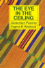 The Eye In The Ceiling: Poems