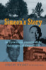 Simeon&rsquo;s Story: An Eyewitness Account Of The Kidnapping Of Emmett Till