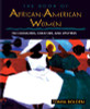 The Book of African-American Women: 150 Crusaders, Creators, and Uplifters