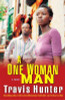 A One Woman Man: A Novel (Strivers Row)