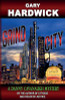 Grind City: A Danny Cavanaugh Mystery (Danny Cavanaugh Mysteries) (Volume 4)