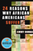 24 Reasons Why African Americans Suffer