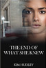 The End of What She Knew