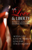For Love & Liberty: Untold love stories of the American Revolution
