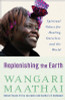 Replenishing The Earth: Spiritual Values For Healing Ourselves And The World