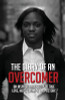 The Diary of an Overcomer: An Inspirational story of True Love, Hope, Triumph, and Victory