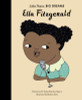 Ella Fitzgerald (Little People, Big Dreams)