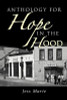 Anthology For Hope In The Hood