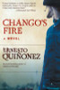 Chango&rsquo;s Fire