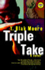 Triple Take: A Novel