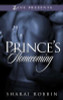 Prince&rsquo;s Homecoming: A Novel