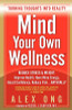 Mind Your Own Wellness: Turning Thoughts Into Reality