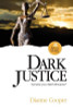 Dark Justice (Dark Justice Series)