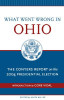 What Went Wrong in Ohio: The Conyers Report on the 2004 Presidential Election