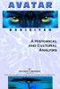 Avatar: A Historical And Cultural Analysis