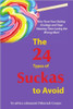 The 24 Types Of Suckas To Avoid