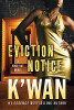 Eviction Notice: A Hood Rat Novel (Hood Rat Novels)