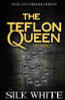 The Teflon Queen 6