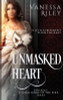 Unmasked Heart: Challenge of the Soul