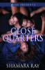 Close Quarters: A Novel (Zane Presents)