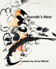 Hurrah&rsquo;s Nest (Cedar Tick Natural History Chapbook)