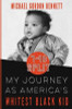 7-10 Split: My Journey As America&rsquo;s Whitest Black Kid