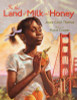 In the Land of Milk and Honey