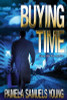 Buying Time (Angela Evans Series No. 1)