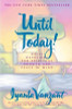 Until Today! : Daily Devotions for Spiritual Growth and Peace of Mind