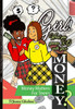 Girl! WHAT you gonna DO with your MONEY?: Money Matters for Teens