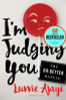 I&rsquo;m Judging You: The Do-Better Manual