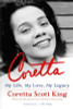 Coretta: My Life, My Love, My Legacy