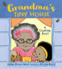 Grandma&rsquo;s Tiny House