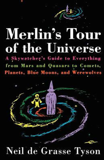 Merlin&rsquo;s Tour Of The Universe