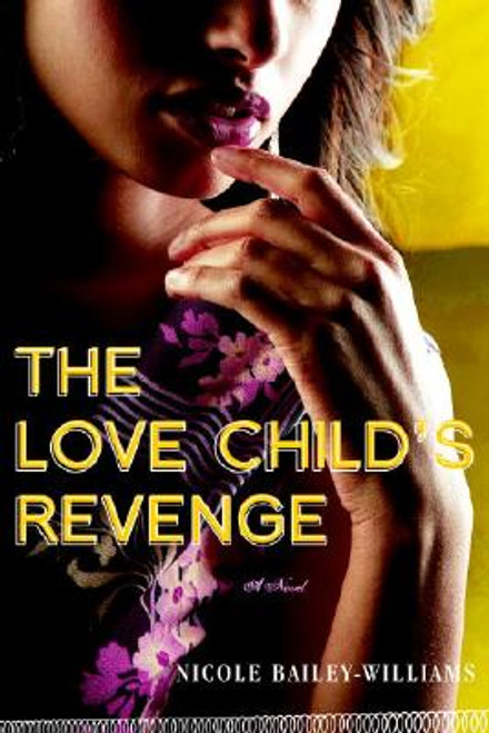 The Love Child&rsquo;s Revenge