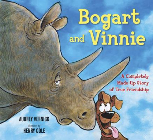 Bogart and Vinnie: A Completely Made-up Story of True Friendship