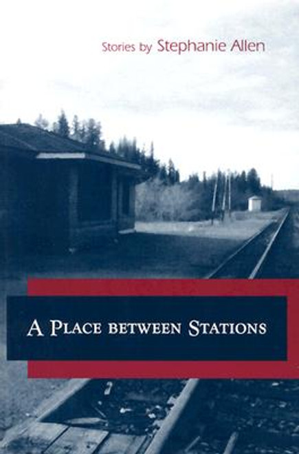 A Place Between Stations