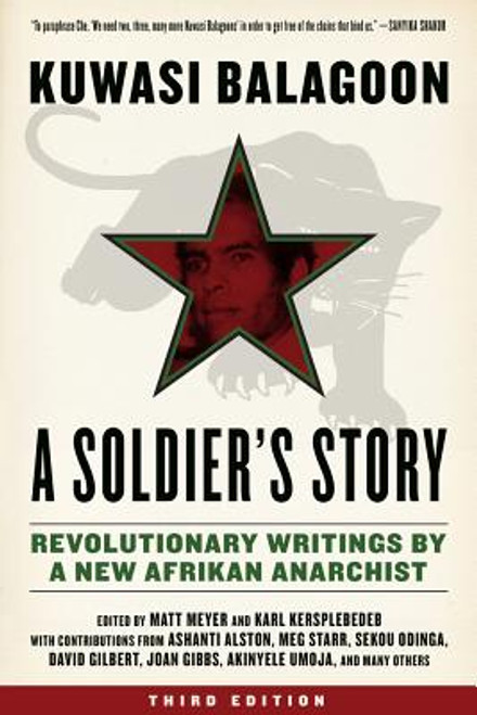 A Soldier&rsquo;s Story: Revolutionary Writings by a New Afrikan Anarchist (Kersplebedeb)