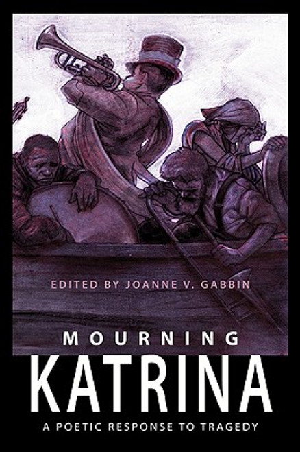 Mourning Katrina, A Poetic Response to Tragedy