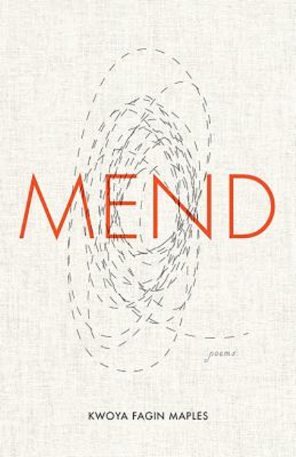Mend: Poems