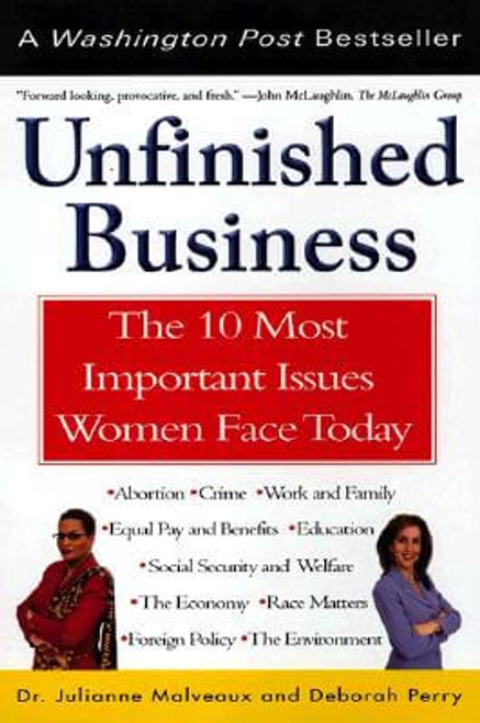 Unfinished Business: The 10 Most Important Issues Women Face Today With New Introduction