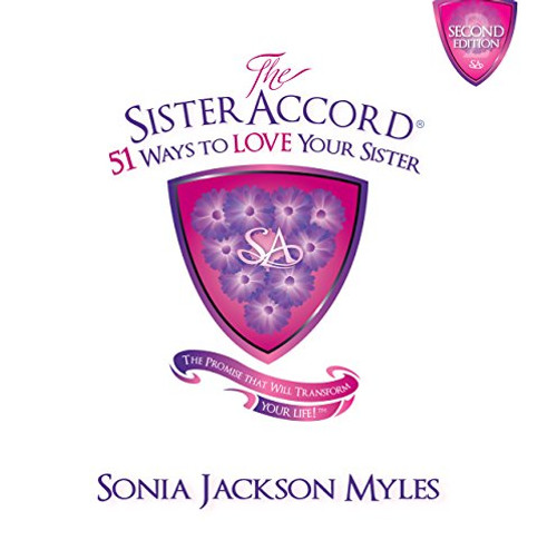 The Sister Accord: 51 Ways to Love Your Sister
