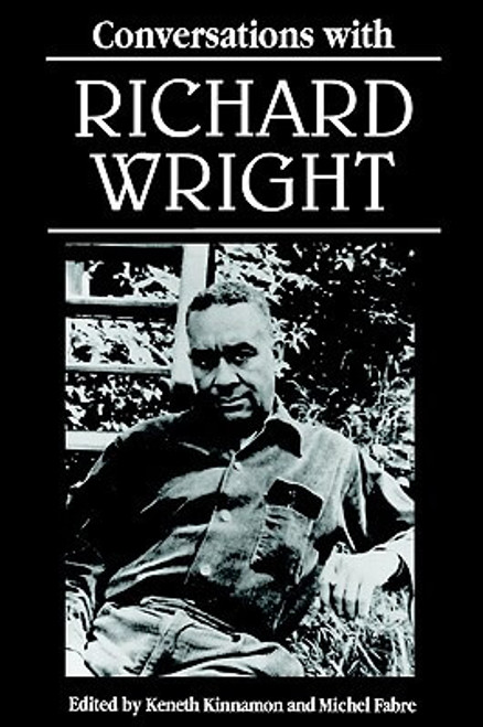Conversations with Richard Wright (Literary Conversations)