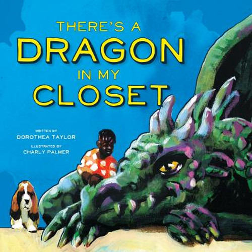 There&rsquo;s a Dragon in My Closet