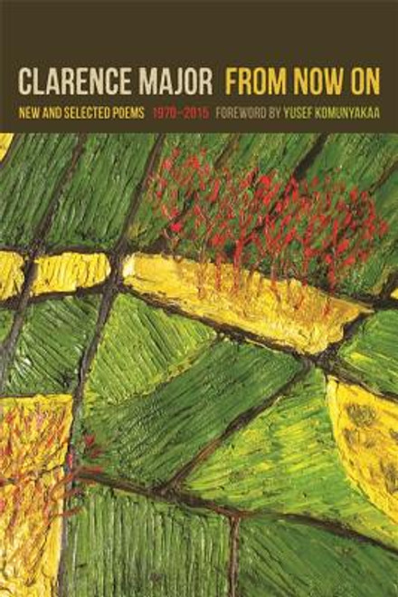 From Now On: New and Selected Poems, 1970-2015