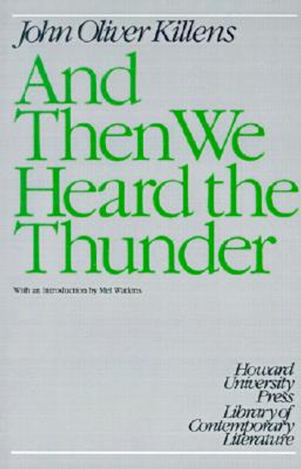 And Then We Heard the Thunder (Howard University Press Library of Contemporary Literature)