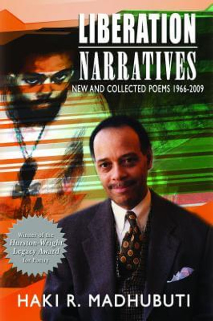 Liberation Narratives: New And Collected Poems: 1966-2009