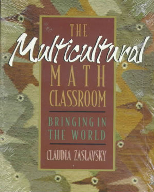 The Multicultural Math Classroom: Bringing in the World