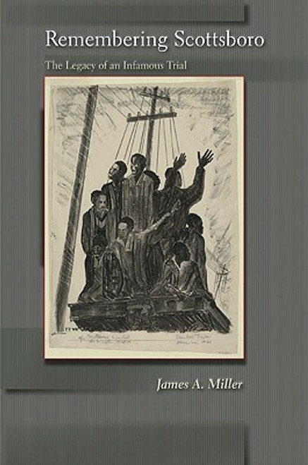 Remembering Scottsboro: The Legacy of an Infamous Trial