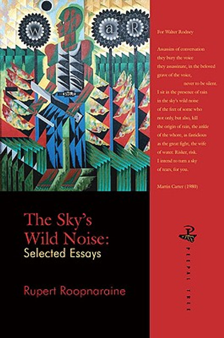 The Sky&rsquo;s Wild Noise: Selected Essays